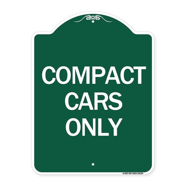 Signmission Designer Series Sign-Compact Car Only, Green & White Aluminum Sign, 18" x 24", GW-1824-24254 A-DES-GW-1824-24254 - main